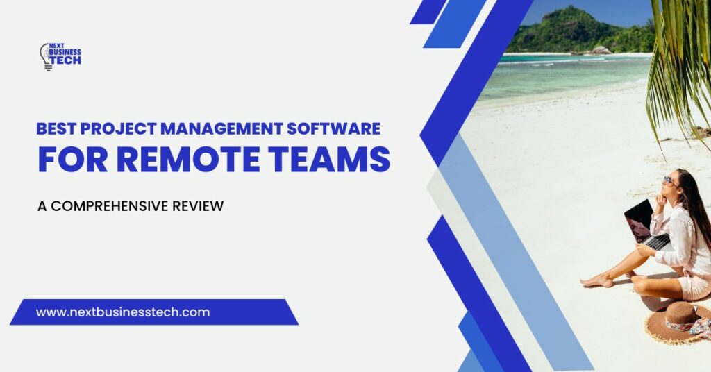 best project management software for remote teams